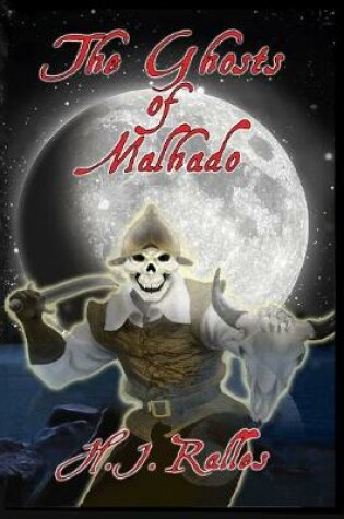 Cover of The Ghosts of Malhado