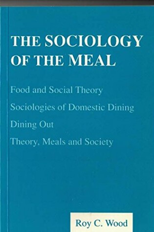 Cover of The Sociology of the Meal