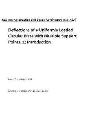 Cover of Deflections of a Uniformly Loaded Circular Plate with Multiple Support Points. 1; Introduction