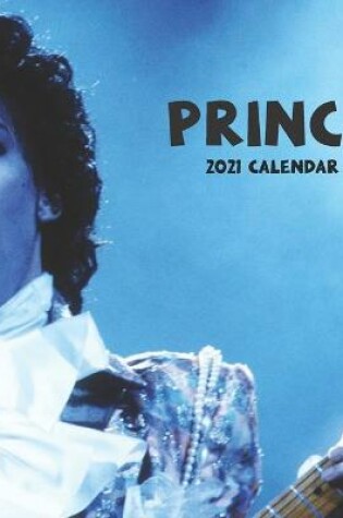 Cover of Prince 2021 Calendar