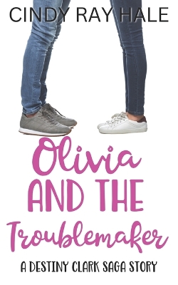 Book cover for Olivia and the Troublemaker