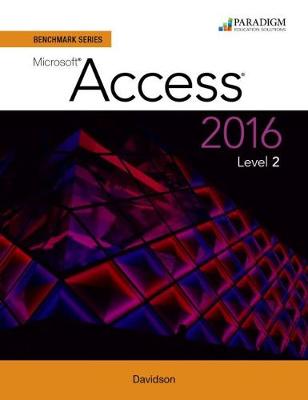 Cover of Benchmark Series: Microsoft® Access 2016 Level 2