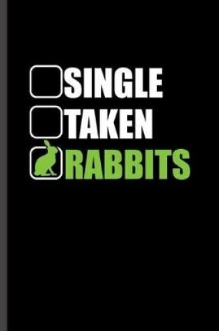 Cover of Single Taken Rabbits