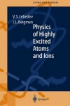 Book cover for Physics of Highly Excited Atoms and Ions