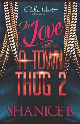 Book cover for In Love With An A-Town Thug 2