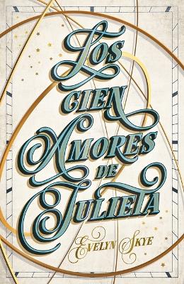 Book cover for Los Cien Amores de Julieta