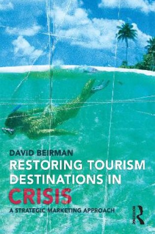 Cover of Restoring Tourism Destinations in Crisis