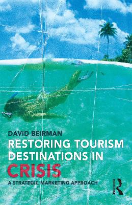 Cover of Restoring Tourism Destinations in Crisis
