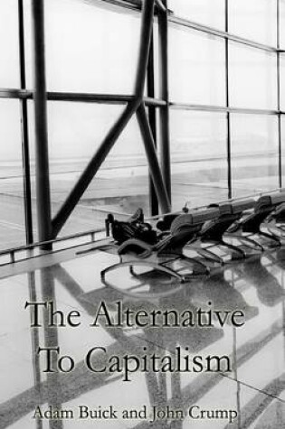 Cover of The Alternative to Capitalism