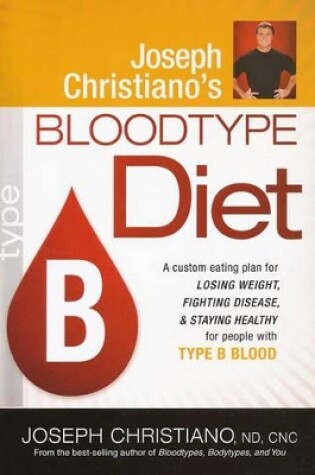 Cover of Joseph Christiano'S Bloodtype Diet B