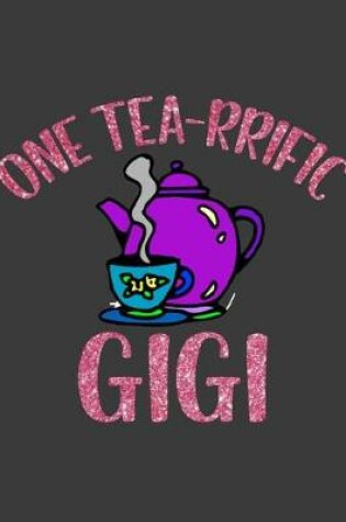 Cover of One Tea rrific Gigi