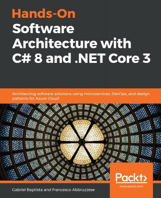 Book cover for Hands-On Software Architecture with C# 8 and .NET Core 3