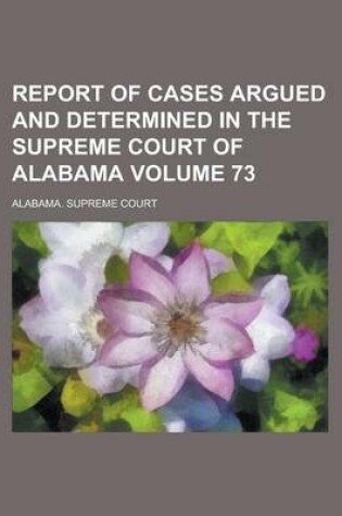 Cover of Report of Cases Argued and Determined in the Supreme Court of Alabama (Volume 16)