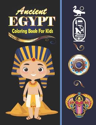 Book cover for Ancient Egypt Coloring Book for kids