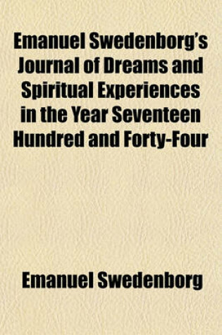 Cover of Emanuel Swedenborg's Journal of Dreams and Spiritual Experiences in the Year Seventeen Hundred and Forty-Four