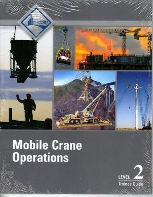 Book cover for Mobile Crane Operations Level 2 Trainee Guide, V3