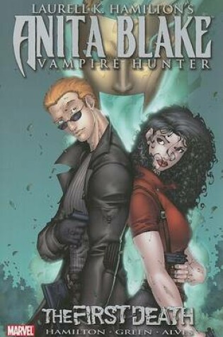 Cover of Laurell K. Hamilton's Anita Blake, Vampire Hunter: The First Death