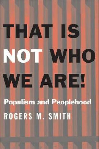 Cover of That Is Not Who We Are!