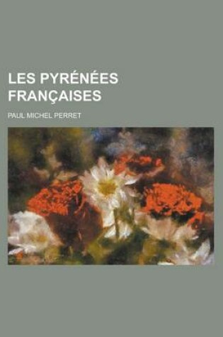 Cover of Les Pyrenees Francaises