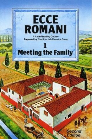 Cover of Ecce Romani Book 1. Meeting the Family 2nd Edition