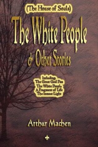 Cover of The White People and Other Stories