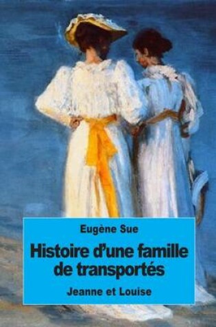 Cover of Histoire d'une famille de transportés