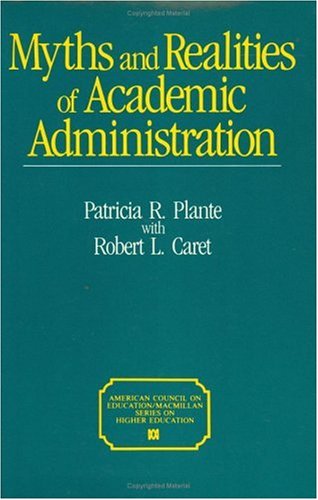 Book cover for Myths and Realities of Academic Administration