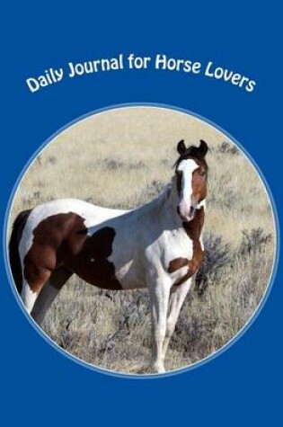 Cover of Daily Journal for Horse Lovers