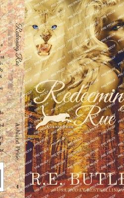 Book cover for Redeeming Rue (Ashland Pride Four)