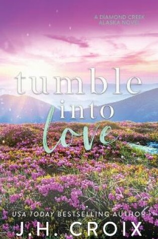 Cover of Tumble Into Love