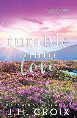 Cover of Tumble Into Love