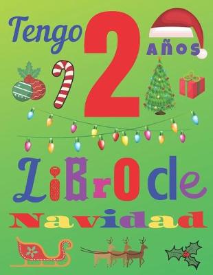 Book cover for Tengo 2 anos Libro de Navidad