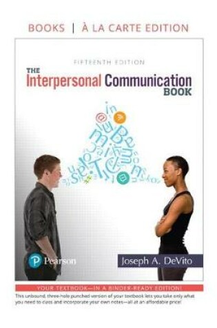 Cover of Interpersonal Communication Book, the -- Loose-Leaf Edition