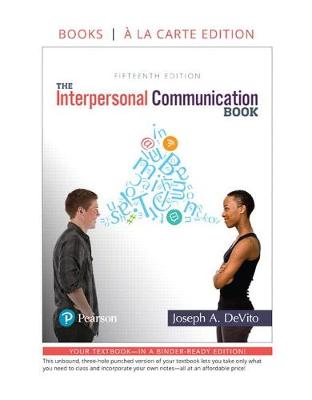 Book cover for Interpersonal Communication Book, the -- Loose-Leaf Edition