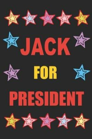 Cover of Jack for President