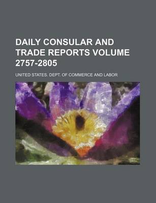 Book cover for Daily Consular and Trade Reports Volume 2757-2805