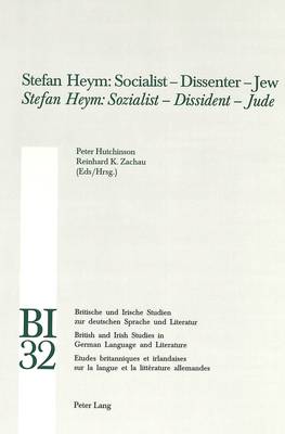 Book cover for Stefan Heym: Socialist - Dissenter - Jew Stefan Heym: Sozialist - Dissident - Jude