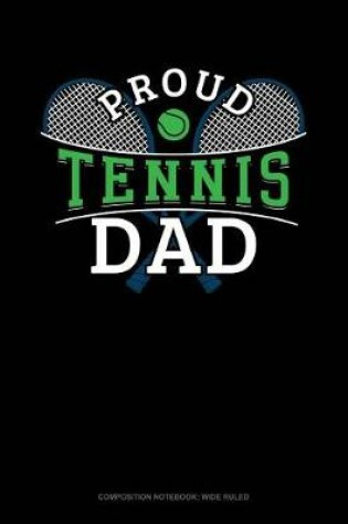 Cover of Proud Tennis Dad