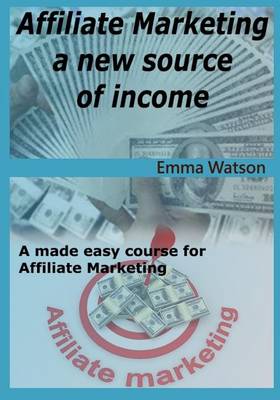 Book cover for Affiliate Marketing a New Source of Income