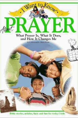 Cover of I Want to Know about Prayer