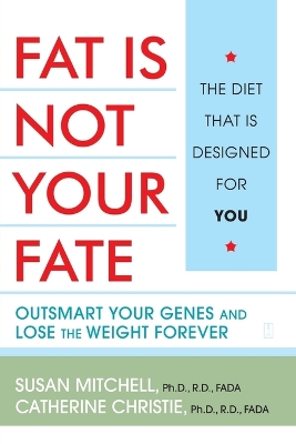 Book cover for Fat Is Not Your Fate