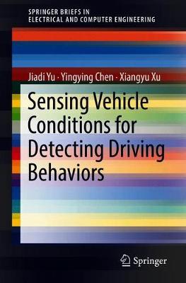 Cover of Sensing Vehicle Conditions for Detecting Driving Behaviors