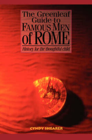 Cover of The Greenleaf Guide to Famous Men of Rome