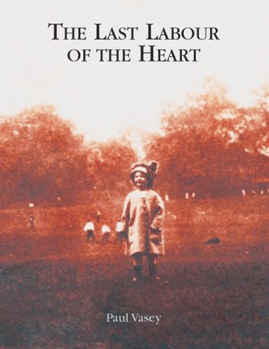 Book cover for The Last Labour of the Heart