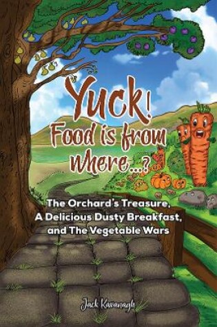 Cover of Yuck! Food is from where..?