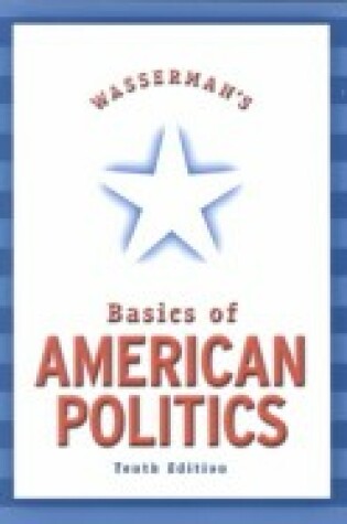 Cover of Wasserman's Basics of American Politics with LP.com access card