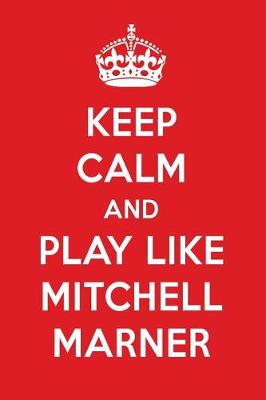 Book cover for Keep Calm and Play Like Mitchell Marner