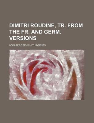 Book cover for Dimitri Roudine, Tr. from the Fr. and Germ. Versions