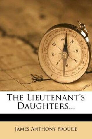 Cover of The Lieutenant's Daughters...