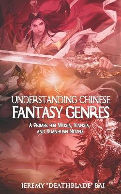 Book cover for Understanding Chinese Fantasy Genres